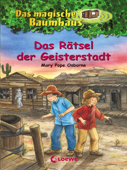 Title details for Das Rätsel der Geisterstadt by Mary Pope Osborne - Available